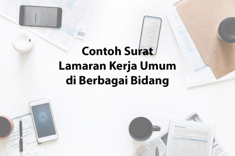 Surat lamaran kerja juga penting bagi kamu yang masih kuliah namun ingin magang di sebuah perusahaan untuk mendapat pengalaman. Contoh Surat Lamaran Kerja Umum di Berbagai Bidang - Blog ...