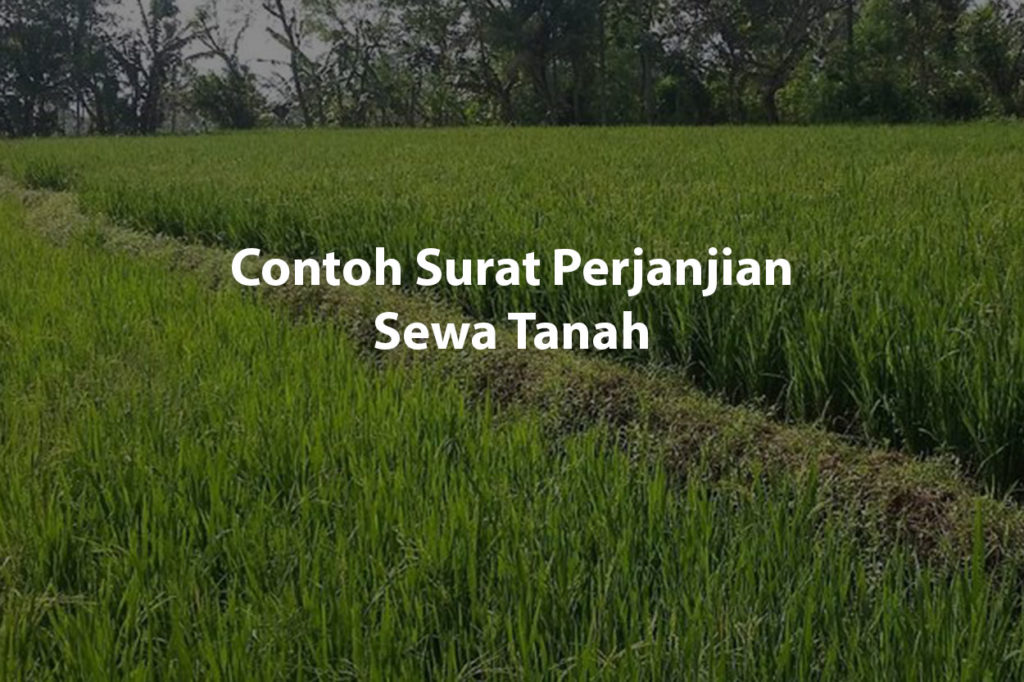 Contoh Surat Perjanjian Sewa Tanah