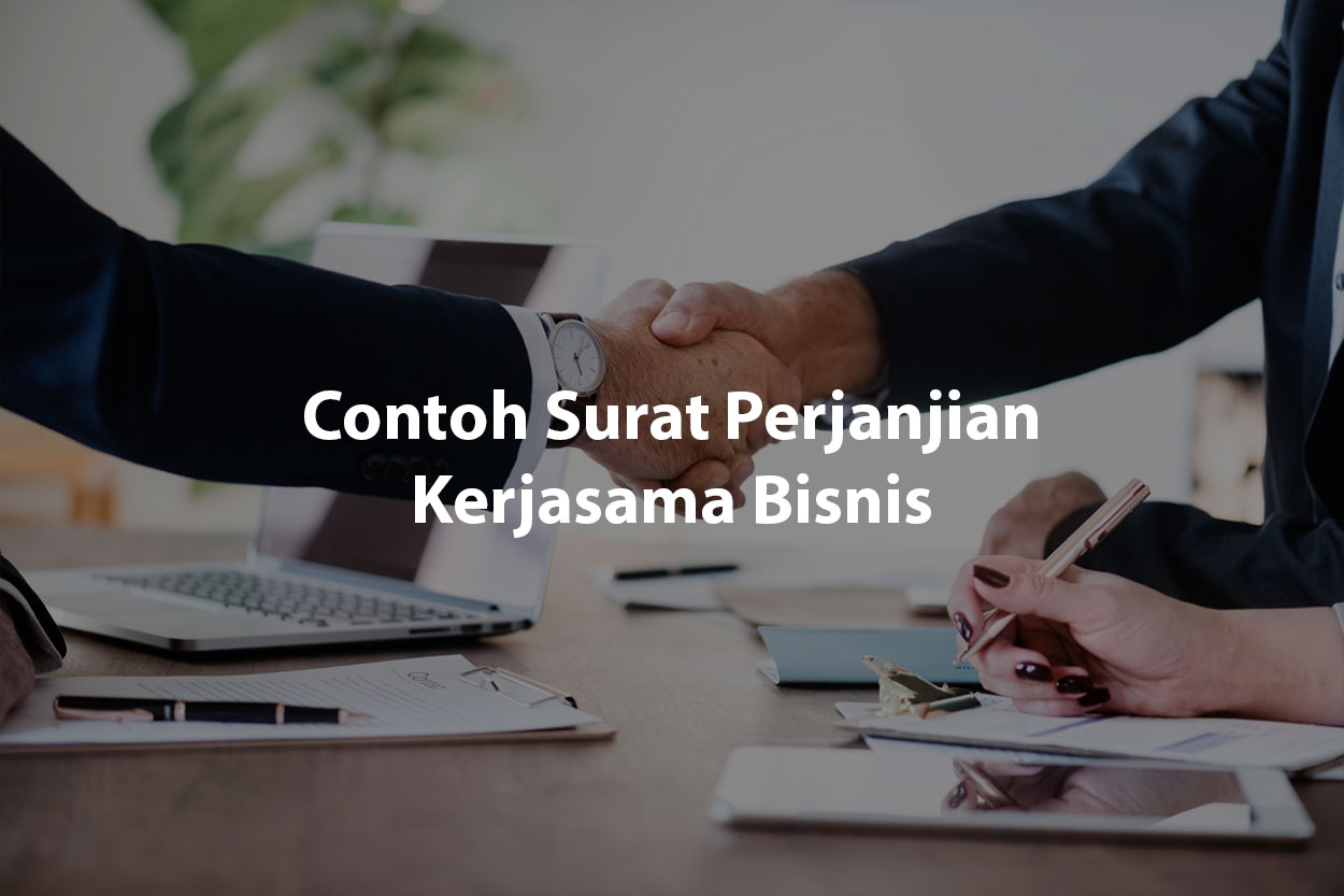 Contoh Surat Perjanjian Kerjasama Bisnis 2024