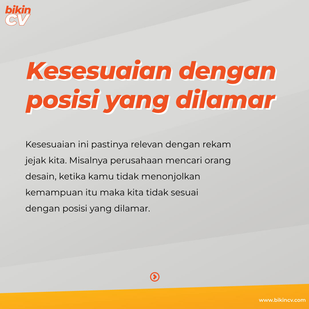 Penjelasan Singkat Tentang Kesesuaian Dengan Posisi Yang Dilamar Pada CV