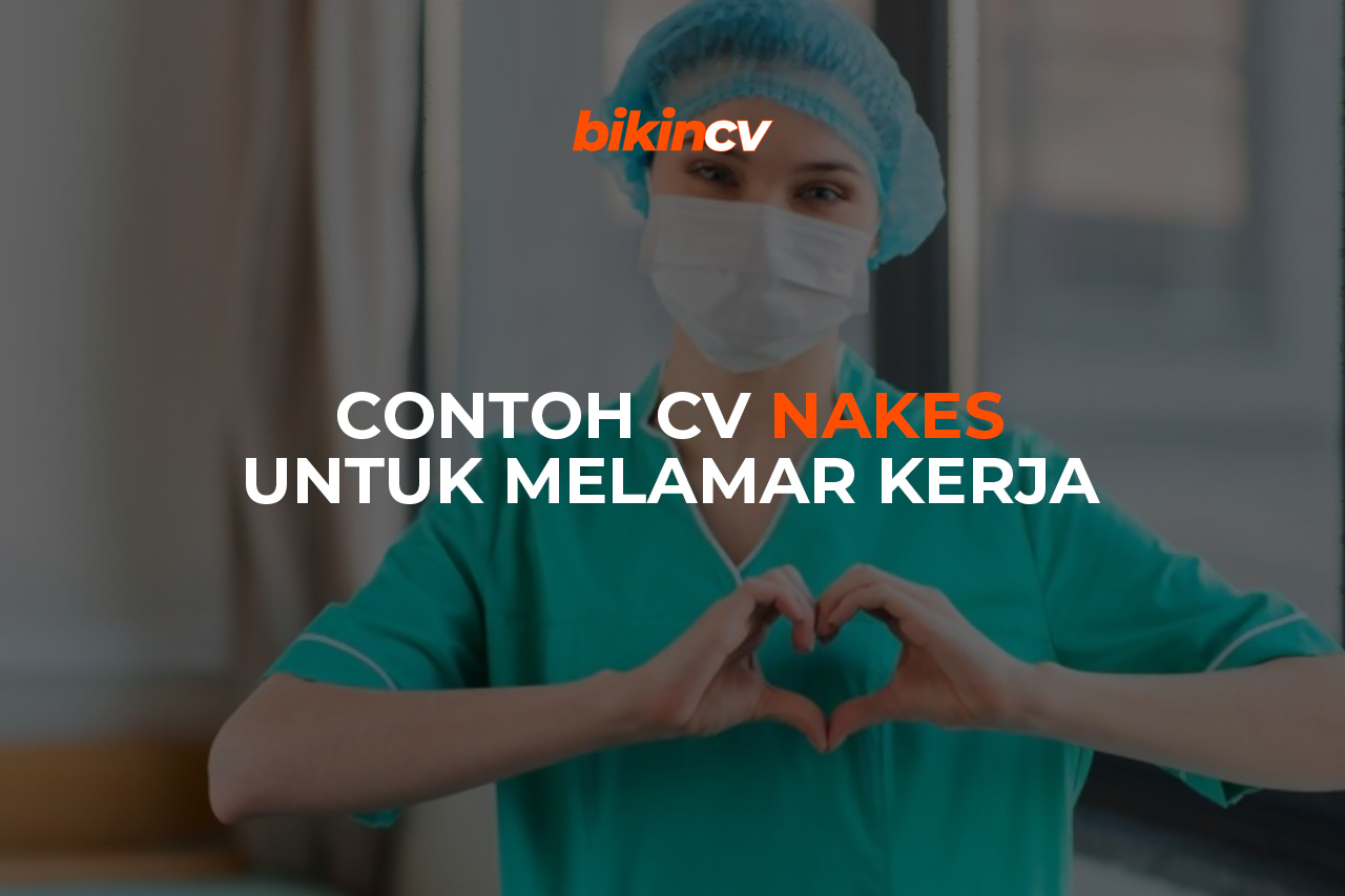 Contoh CV Dokter Perawat Nakes Untuk Melamar Kerja