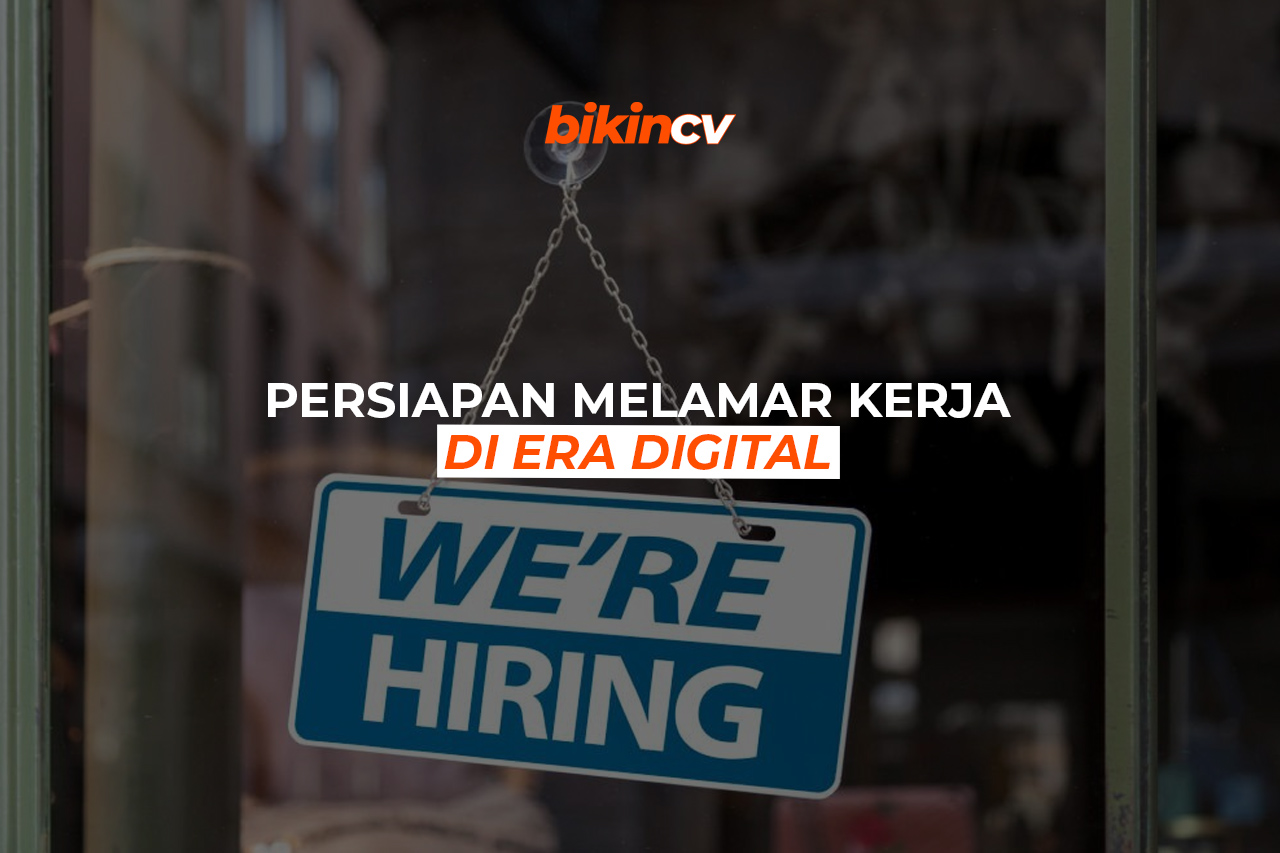 Persiapan Melamar Kerja di Era Digital