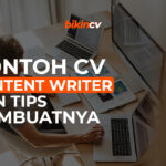 Contoh CV Content Writer dan Tips Membuatnya