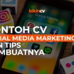 Contoh CV Social Media Marketing dan Tips Membuatnya