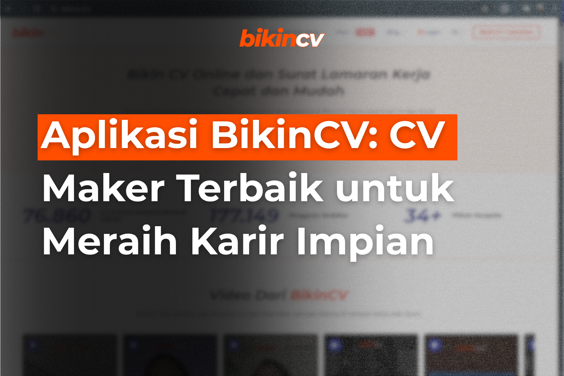 Aplikasi BikinCV: CV Maker Terbaik untuk Meraih Karir Impian