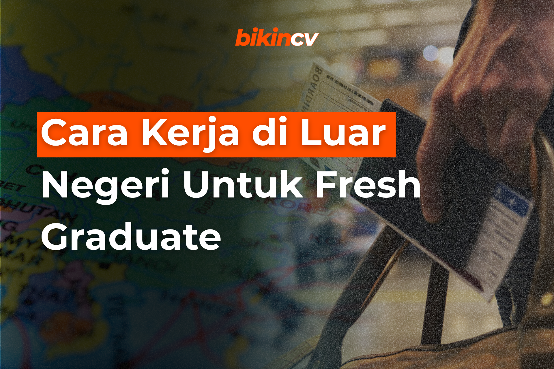 Cara Kerja di Luar Negeri Untuk Fresh Graduate