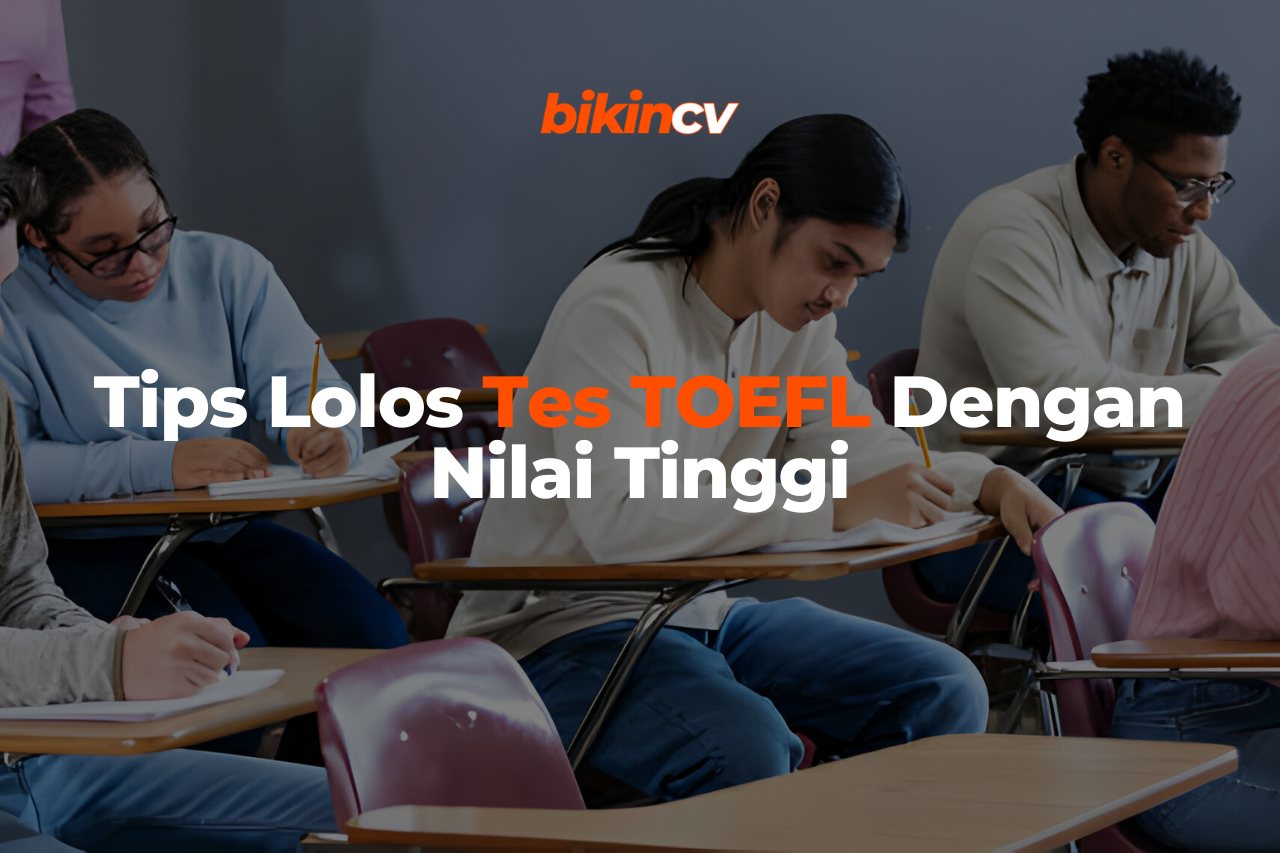 Tips Lolos Tes TOEFL Dengan Nilai Tinggi