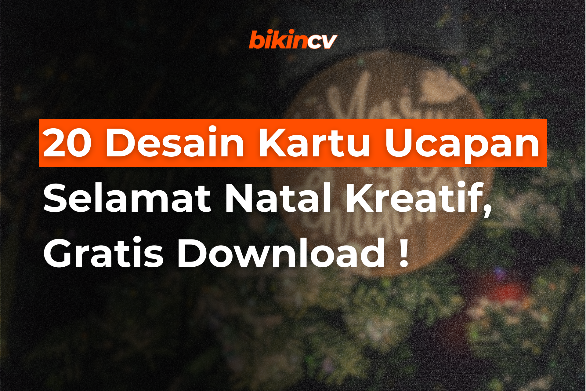 20 Desain Kartu Ucapan Selamat Natal Kreatif, Gratis Download!