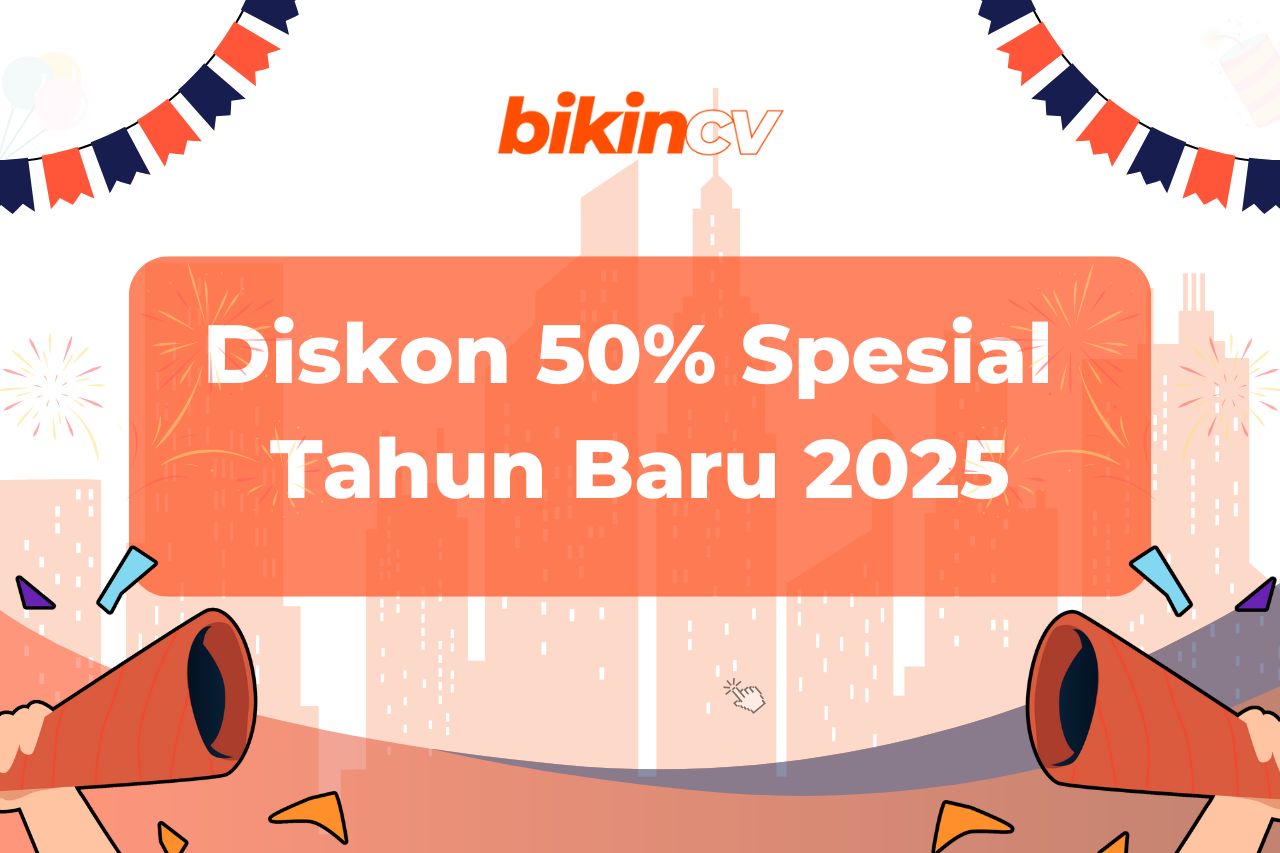 Promo Tahun Baru 2025, Buat CV dan Surat Lamaran Kerja Diskon 50%