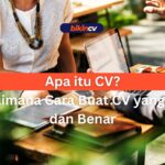 Apa itu CV dan Cara membuatnya