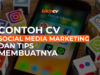 Contoh CV Social Media Marketing dan Tips Membuatnya