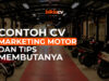 Contoh CV Marketing Motor dan Tips Membuatnya