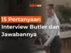 15 Pertanyaan Interview Butler dan Jawabannya