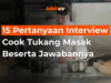 15 Pertanyaan Interview Cook Tukang Masak Beserta Jawabannya