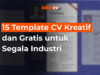 15 Template CV Kreatif dan Gratis untuk Segala Industri